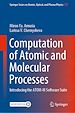 Télécharger le livre :  Computation of Atomic and Molecular Processes