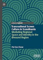 Télécharger le livre :  Transnational Screen Culture in Scandinavia