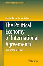 Télécharger le livre :  The Political Economy of International Agreements