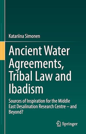 Téléchargez le livre :  Ancient Water Agreements, Tribal Law and Ibadism