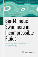 Télécharger le livre :  Bio-Mimetic Swimmers in Incompressible Fluids