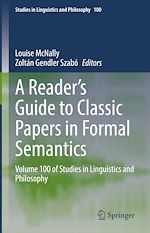 Télécharger le livre :  A Reader's Guide to Classic Papers in Formal Semantics