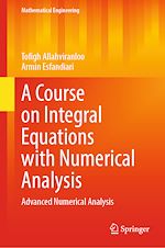 Télécharger le livre :  A Course on Integral Equations with Numerical Analysis