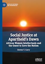 Télécharger le livre :  Social Justice at Apartheid's Dawn