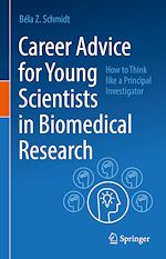 Télécharger le livre :  Career Advice for Young Scientists in Biomedical Research