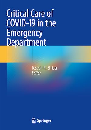 Téléchargez le livre :  Critical Care of COVID-19 in the Emergency Department