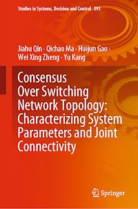 Télécharger le livre :  Consensus Over Switching Network Topology: Characterizing System Parameters and Joint Connectivity