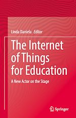 Télécharger le livre :  The Internet of Things for Education