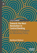 Télécharger le livre :  Towards the Next Revolution in Central Banking