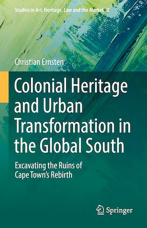 Téléchargez le livre :  Colonial Heritage and Urban Transformation in the Global South