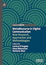 Télécharger le livre :  Metadiscourse in Digital Communication