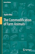 Télécharger le livre :  The Commodification of Farm Animals