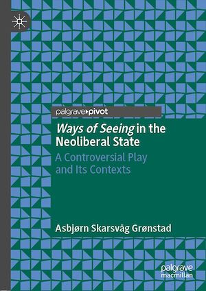 Téléchargez le livre :  Ways of Seeing in the Neoliberal State