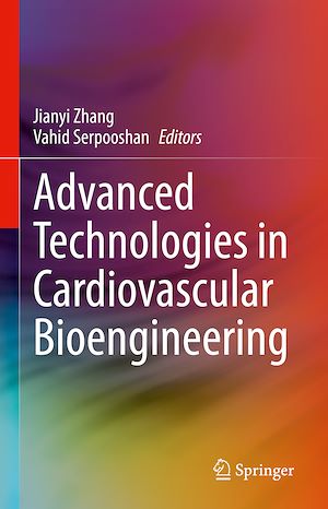 Téléchargez le livre :  Advanced Technologies in Cardiovascular Bioengineering