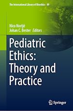 Télécharger le livre :  Pediatric Ethics: Theory and Practice