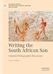 Télécharger le livre :  Writing the South African San