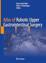 Télécharger le livre :  Atlas of Robotic Upper Gastrointestinal Surgery
