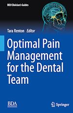 Télécharger le livre :  Optimal Pain Management for the Dental Team