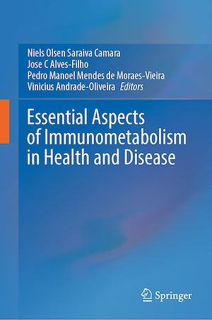Téléchargez le livre :  Essential Aspects of Immunometabolism in Health and Disease