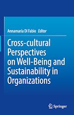 Télécharger le livre :  Cross-cultural Perspectives on Well-Being and Sustainability in Organizations