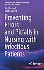 Télécharger le livre :  Preventing Errors and Pitfalls in Nursing with Infectious Patients