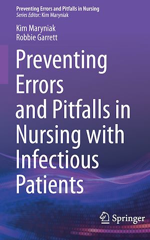 Téléchargez le livre :  Preventing Errors and Pitfalls in Nursing with Infectious Patients