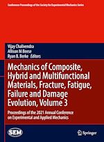 Télécharger le livre :  Mechanics of Composite, Hybrid and Multifunctional Materials, Fracture, Fatigue, Failure and Damage Evolution, Volume 3