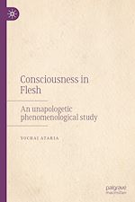 Télécharger le livre :  Consciousness in Flesh