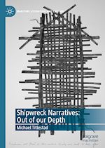Télécharger le livre :  Shipwreck Narratives: Out of our Depth