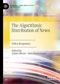 Téléchargez le livre :  The Algorithmic Distribution of News