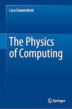 Télécharger le livre :  The Physics of Computing
