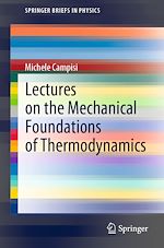 Télécharger le livre :  Lectures on the Mechanical Foundations of Thermodynamics
