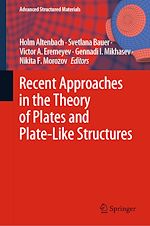 Télécharger le livre :  Recent Approaches in the Theory of Plates and Plate-Like Structures