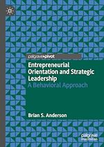 Télécharger le livre :  Entrepreneurial Orientation and Strategic Leadership