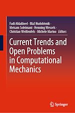Télécharger le livre :  Current Trends and Open Problems in Computational Mechanics