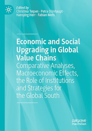 Téléchargez le livre :  Economic and Social Upgrading in Global Value Chains
