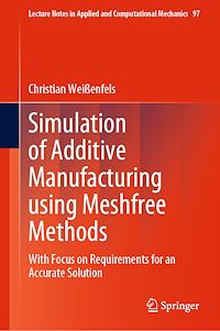 Télécharger le livre :  Simulation of Additive Manufacturing using Meshfree Methods