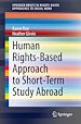 Télécharger le livre :  Human Rights-Based Approach to Short-Term Study Abroad