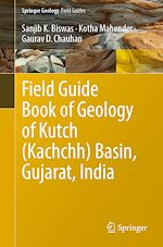 Télécharger le livre :  Field Guide Book of Geology of Kutch (Kachchh) Basin, Gujarat, India