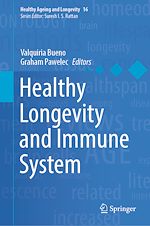Télécharger le livre :  Healthy Longevity and Immune System