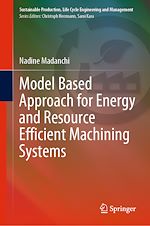 Download this eBook Model Based Approach for Energy and Resource Efficient Machining Systems