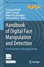 Download this eBook Handbook of Digital Face Manipulation and Detection