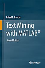 Télécharger le livre :  Text Mining with MATLAB®