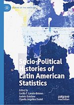Télécharger le livre :  Socio-political Histories of Latin American Statistics
