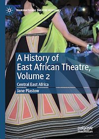 Télécharger le livre :  A History of East African Theatre, Volume 2