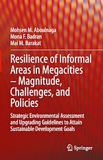 Télécharger le livre :  Resilience of Informal Areas in Megacities – Magnitude, Challenges, and Policies