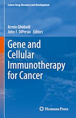 Télécharger le livre :  Gene and Cellular Immunotherapy for Cancer