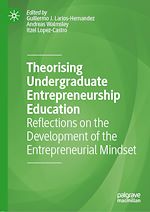 Télécharger le livre :  Theorising Undergraduate Entrepreneurship Education