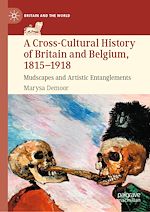 Télécharger le livre :  A Cross-Cultural History of Britain and Belgium, 1815–1918