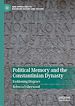 Télécharger le livre :  Political Memory and the Constantinian Dynasty